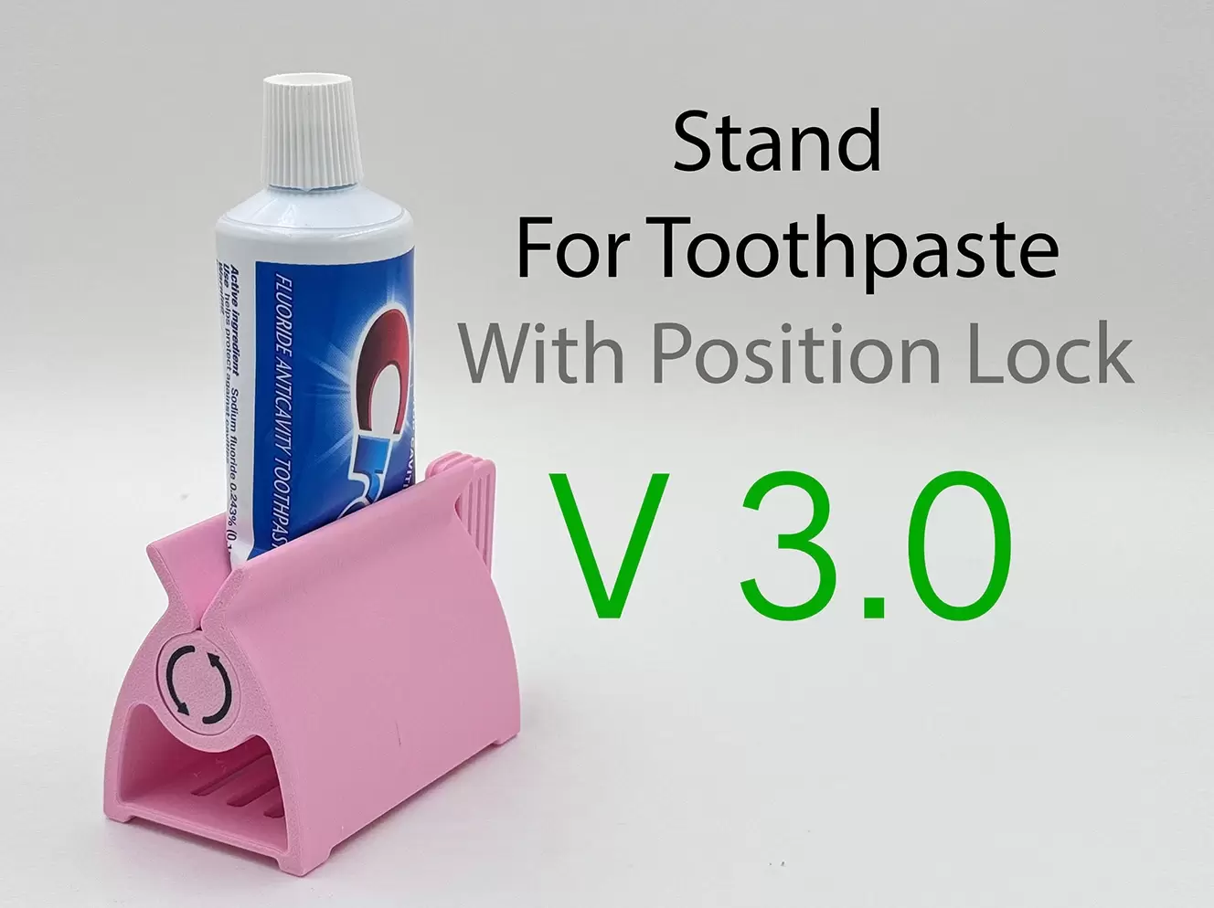 牙膏架Stand for Toothpaste V3.0